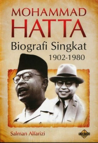 Mohammad Hatta : Biografi Singkat 1902-1980