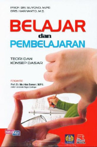 Belajar dan pembelajaran: Teori dan konsep dasar