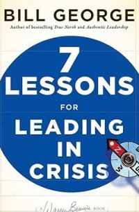 7 Lessons For Leading in Crisis