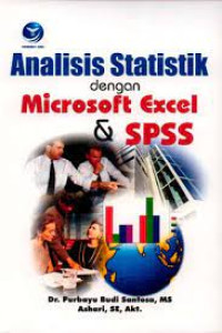 Analisis Statistik dengan Microsoft Excel dan SPSS