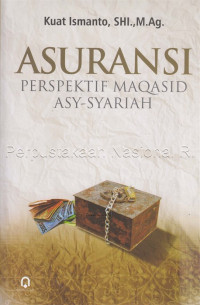 Asuransi Perspektif Maqasid Asy-Syariah