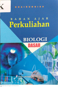 Bahan Ajar Perkuliahan Biologi Dasar