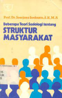 Beberapa Teori Sosiologi tentang Struktur Masyarakat