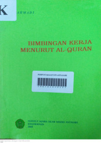 Bimbingan kerja menurut Al-Qur'an