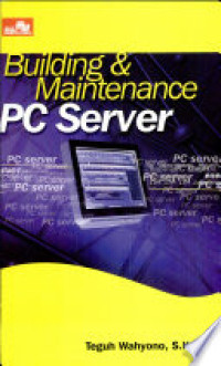 Building & Maintenance PC Server