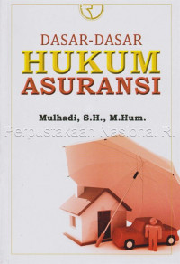 Dasar-Dasar Hukum Asuransi