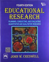 Educational Research: planning, conducting, and evaluating quantitative and qualitative research