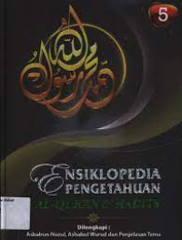 Ensiklopedia Pengetahuan Al-Qur'an dan Hadits Jilid 5