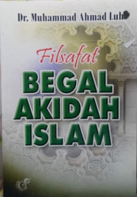 Filsafat Begal Akidah Islam