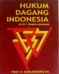 Hukum Dagang Indonesia Jilid 1