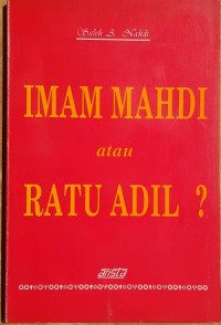 Imam Mahdi atau Ratu Adil ?