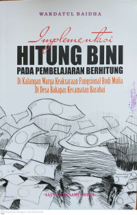 Implementasi Hitung Bini pada Pembelajaran Berhitung di Kalangan Warga Keaksaraan Fungsional Budi Mulia di Desa Bakapas Kecamatan Barabai