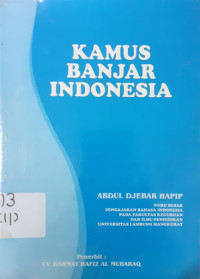 Kamus Banjar-Indonesia / ABDUL, Djebar Hapip