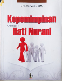 Kepemimpinan dengan Hati Nurani