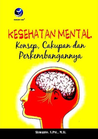 Kesehatan Mental: konsep, cakupan dan perkembangannya