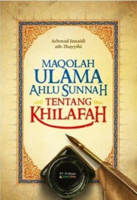 Maqolah Ulama Ahlu Sunnah Tentang Khilafah