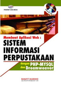 Membuat Aplikasi Web: Sistem Informasi Perpustakaan dengan PHP-MYSQL dan Dreamweaver