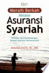 Meraih Berkah melalui Asuransi Syariah: ditinjau dari perbandingan dengan asuransi konvensional