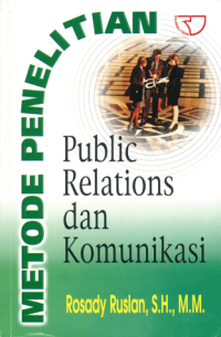 Metode Penelitian: public relations dan komunikasi