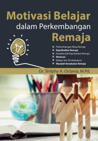 Motivasi Belajar dalam Perkembangan Remaja