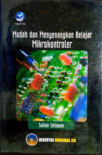 Mudah dan Menyenangkan Belajar Mikrokontroler