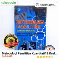 Metode Penelitian (Kuantitatif & Kualitatif) Bidang Kesehatan, Keperawatan, Kebidanan, Kedokteran Disertai Contoh KTI, Skripsi, Tesis