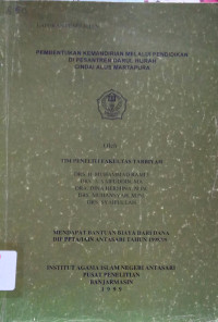 Pembentukan Kemandirian Melalui Pendidikan Di Pesantren Darul Hijrah Cindai Alus Martapura