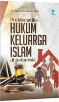 Problematika Hukum Keluarga Islam di Indonesia