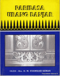 Paribahasa Urang Banjar: Peribahasa dan Penjelasannya dalam Bahasa Banjar