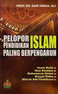 Pelopor pendidikan Islam paling berpengaruh