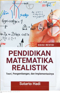 Pendidikan Matematika Realistik: teori, pengembangan, dan implementasinya