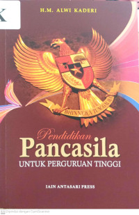 Pendidikan Pancasila untuk Perguruan Tinggi