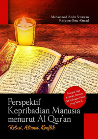 Perspektif Kepribadian Manusia Menurut Al Qur'an: relasi, Aliansi, Konflik