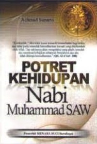 Potret Kehidupan Nabi Muhammad SAW