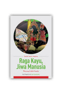 Raga Kayu, Jiwa Manusia