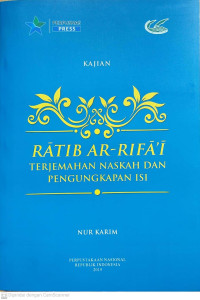 Ratib Ar-Rifa'i Terjemahan Naskah dan Pengungkapan Isi