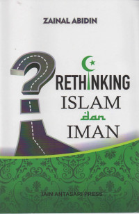 Rethinking Islam dan Iman