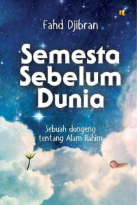 Semesta Sebelum Dunia