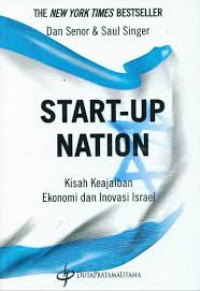 Start Up Nation Kisah Keajaiban Ekonomi dan Inovasi Israel