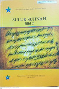 Suluk Sujinah Jilid 2 (KGB 410): hasil penyalinan ulang naskah lapuk Perpustakaan Nasional RI