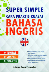 Super Simple Cara Praktis Kuasai Bahasa Inggris