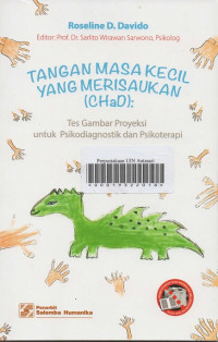 Tangan Masa Kecil Yang Merisaukan ( CHaD) : Tes Gambar Proyeksi Untuk Psikodiagnostik dan Psikoterapi