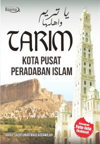 Tarim Kota Pusat Peradaban Islam