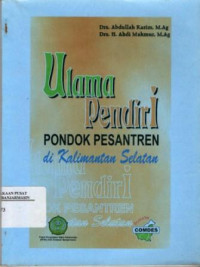 Ulama Pendiri Pondok Pesantren Di Kalamantan Selatan