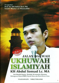 Jalan Dakwah Ukhuwah Islamiyah KH. Abdul Somad Lc. MA Jilid 2