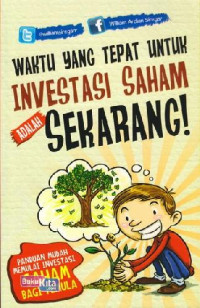 Waktu yang Tepat Untuk Investasi Saham Adalah Sekarang !