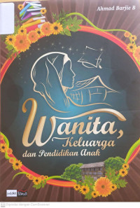 Wanita, Keluarga, dan Pendidikan Anak