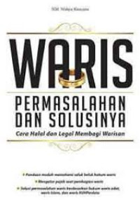 Waris: Permasalahan dan Solusinya