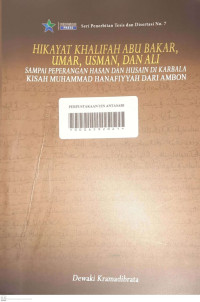 Hikayat Khalifah Abu Bakar, Umar, Usman, dan Ali, Sampai Peperangan Hasan dan Husain Di Karbala, Kisah Muhammad Hanafiyyah dari Ambon