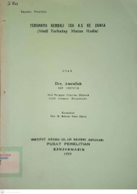 Turunnya Kembali ISA A.S Ke Dunia (Studi Terhadap Matan Hadis)